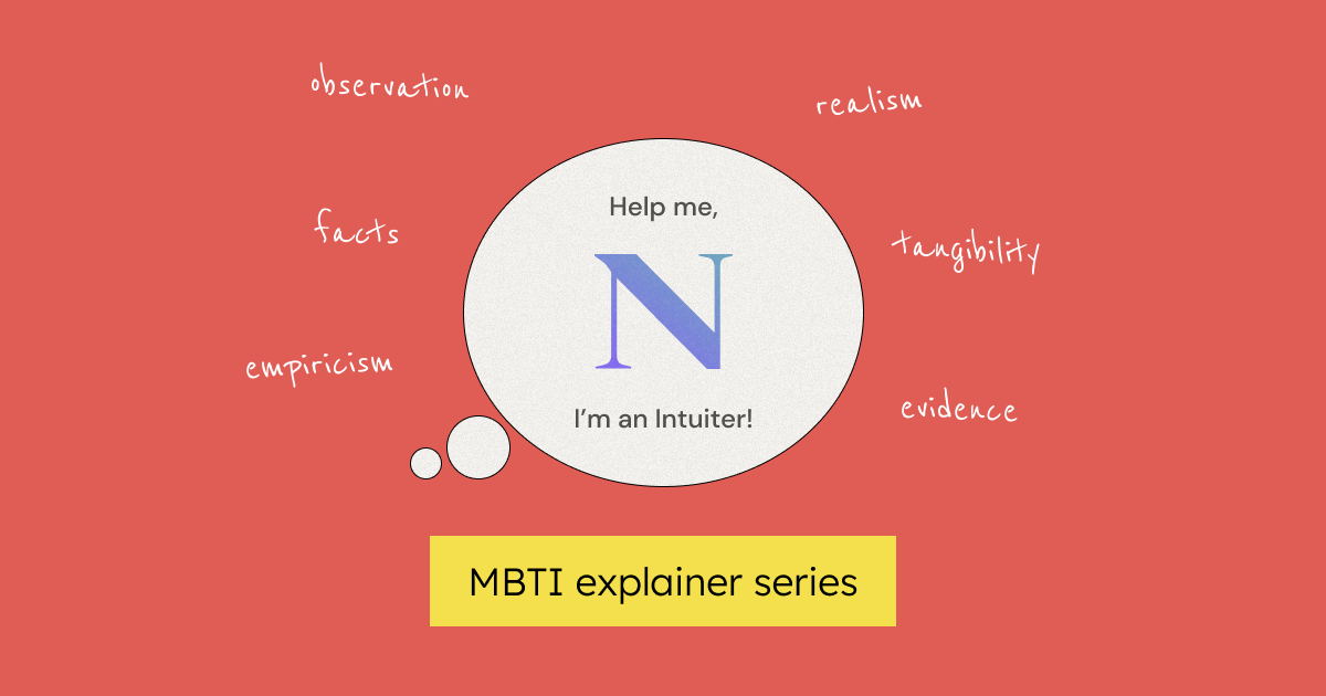 I'm an MBTI "Intuiter" Surrounded by "Sensors." What Should I Do?